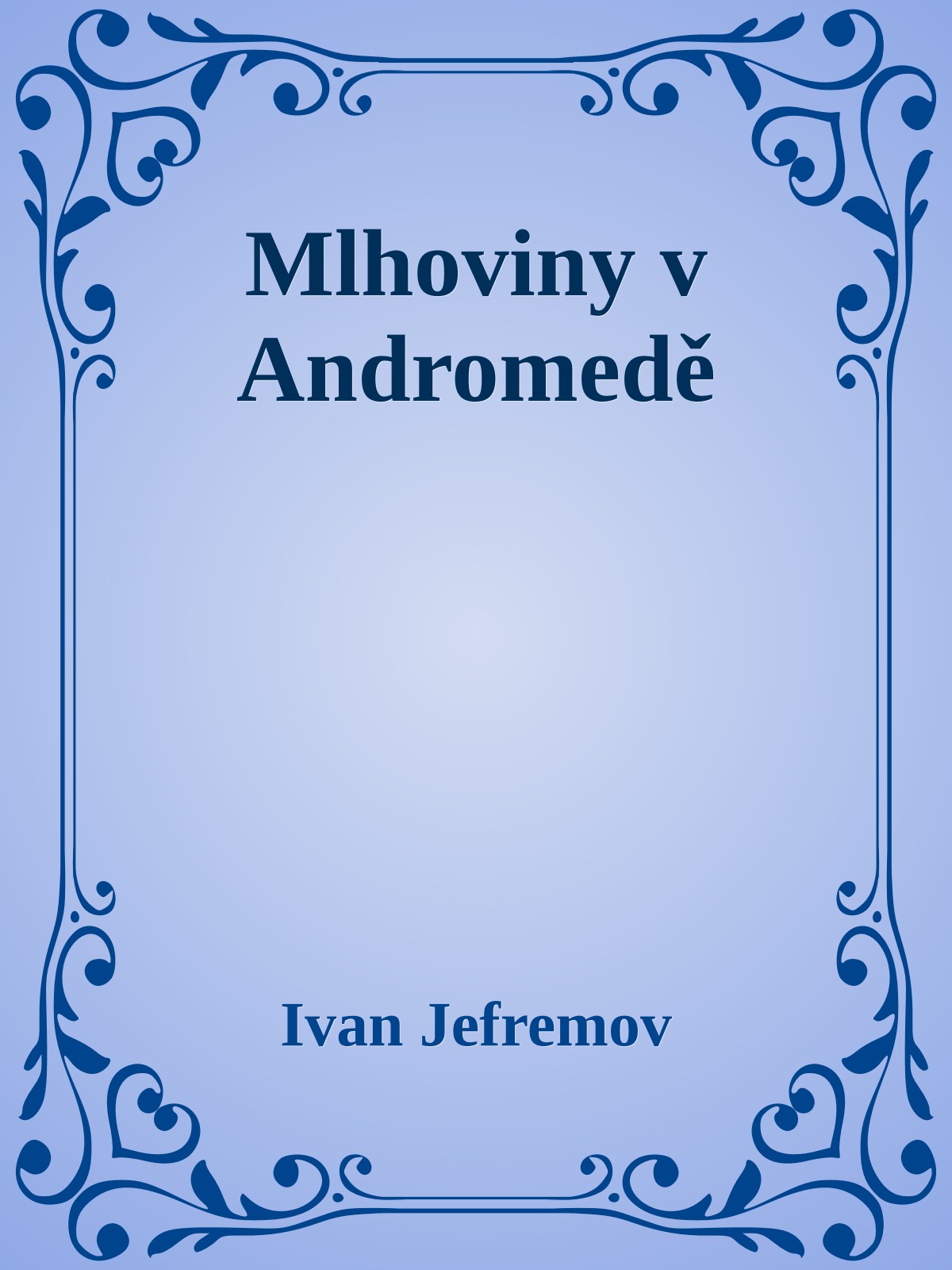Mlhoviny v Andromedě