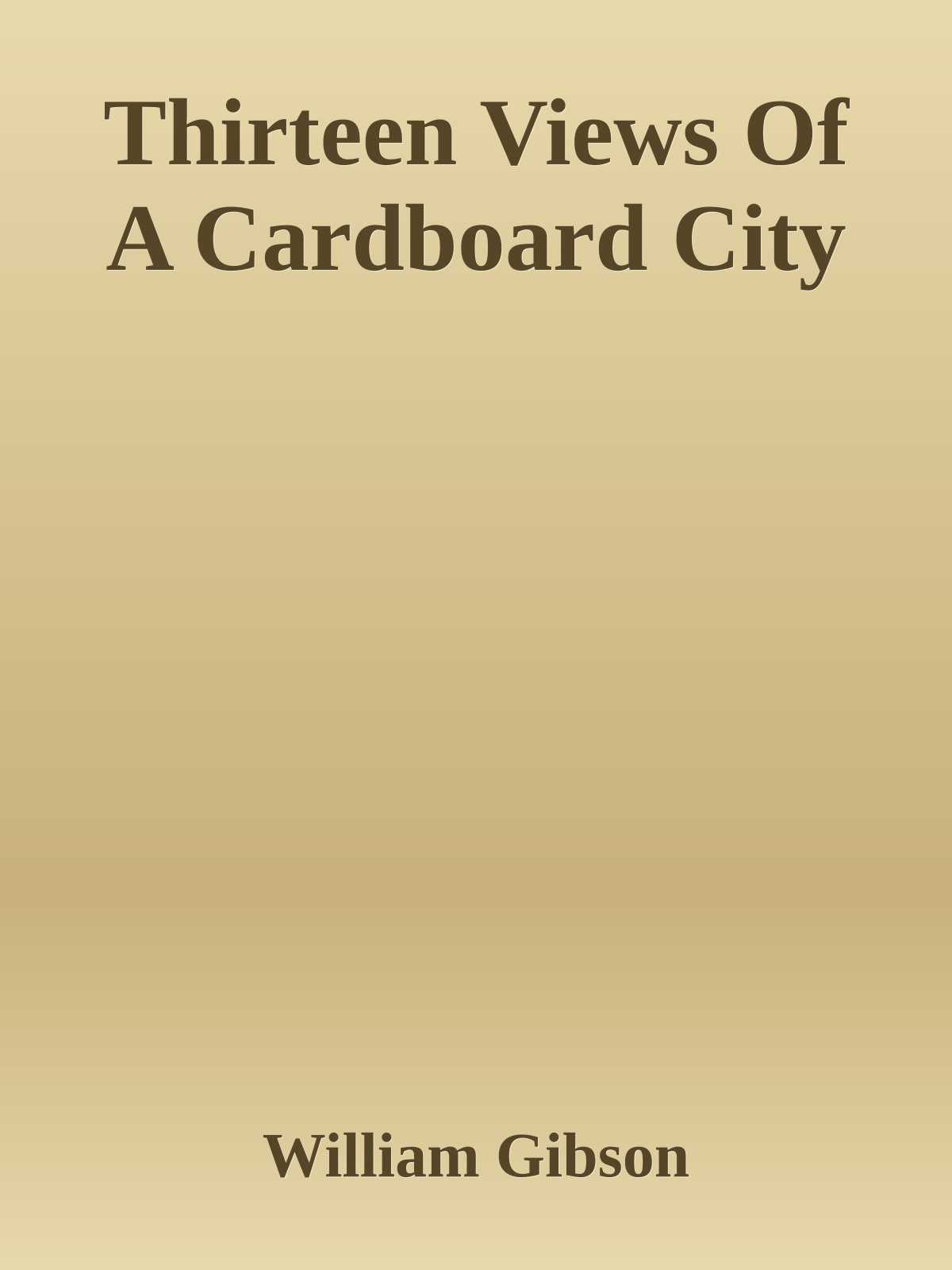 Thirteen Views Of A Cardboard City