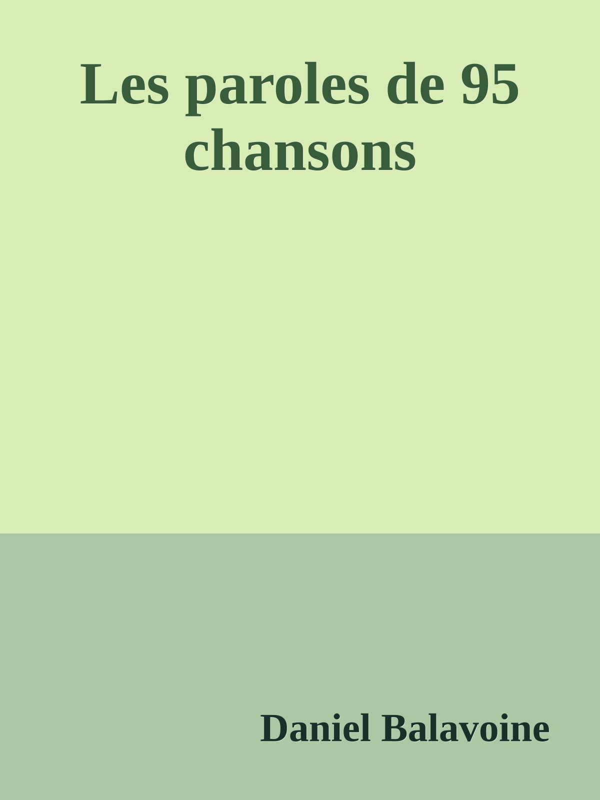 Les paroles de 95 chansons