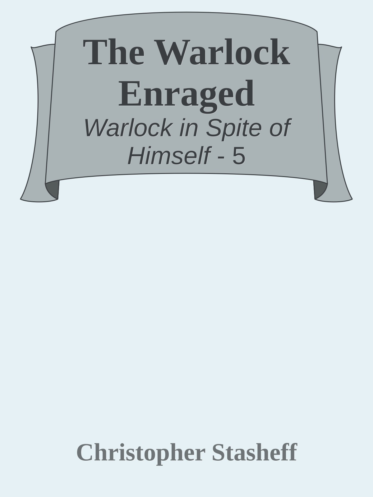 The Warlock Enraged