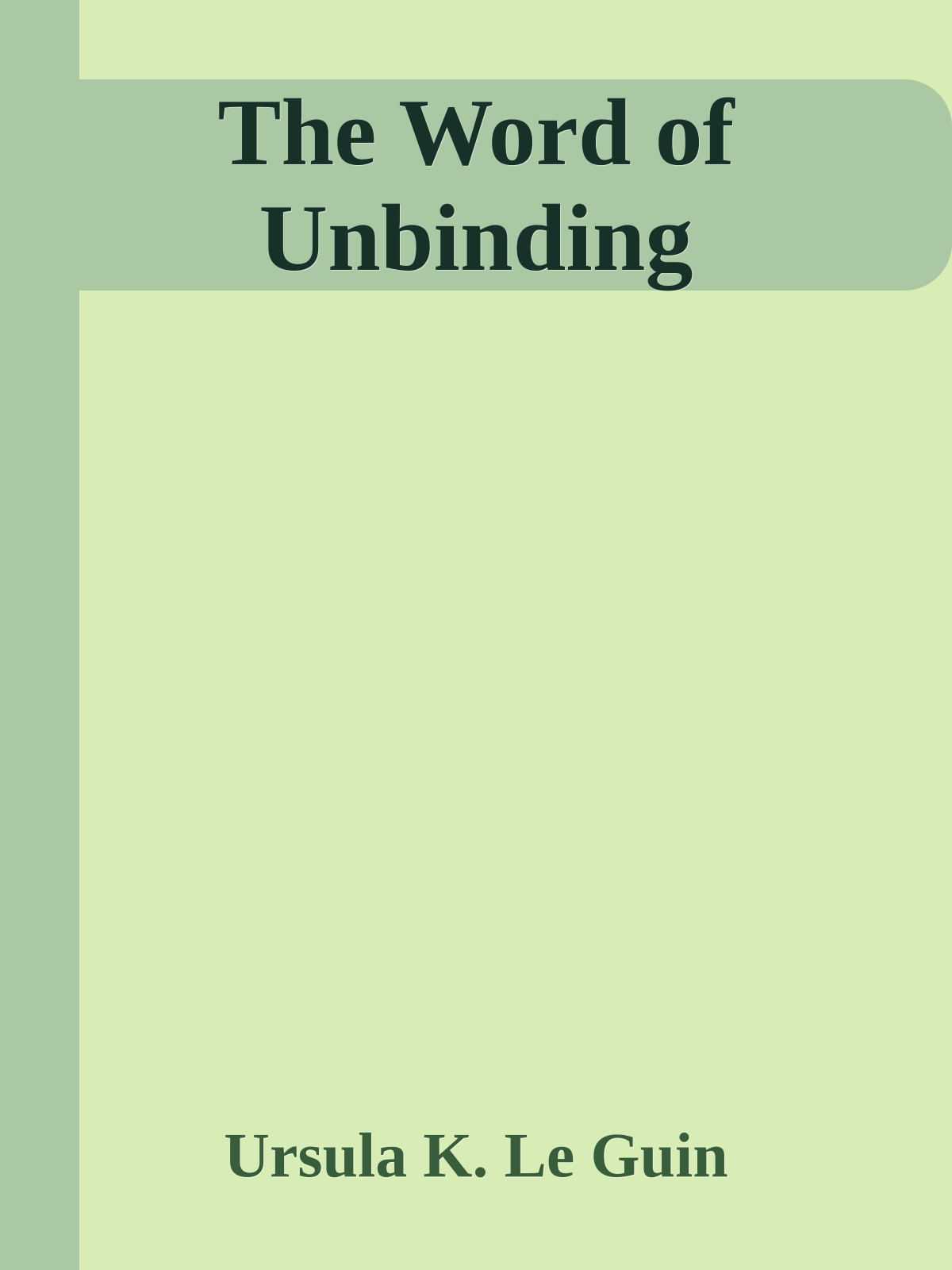 The Word of Unbinding
