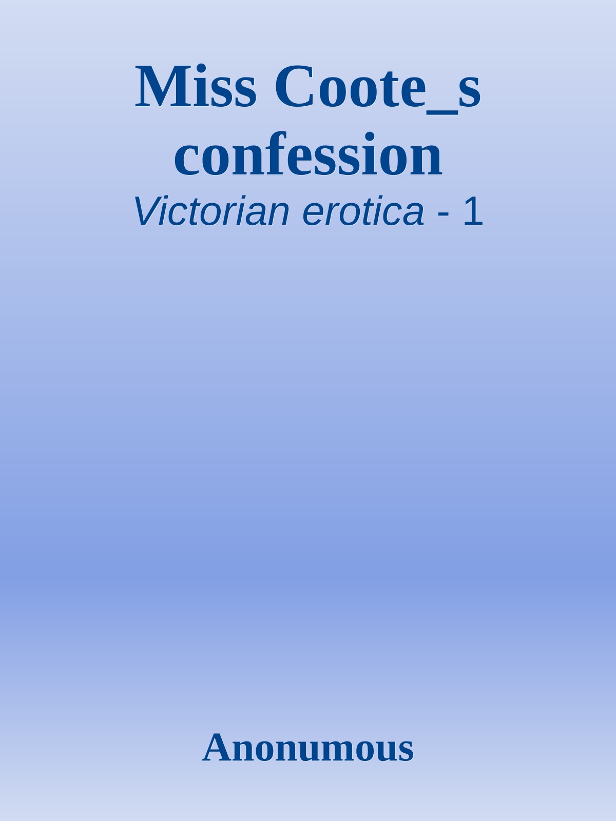 Miss Coote_s confession