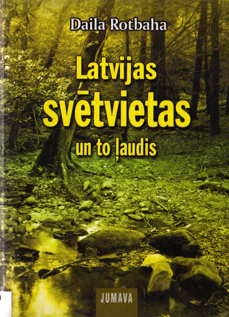 Latvijas svētvietas un to ļaudis