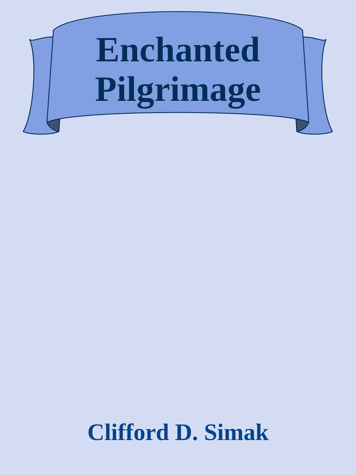 Enchanted Pilgrimage