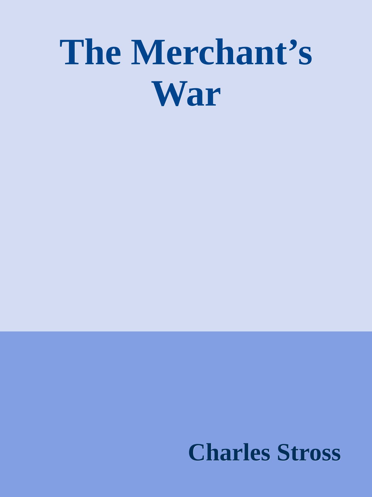 The Merchant’s War