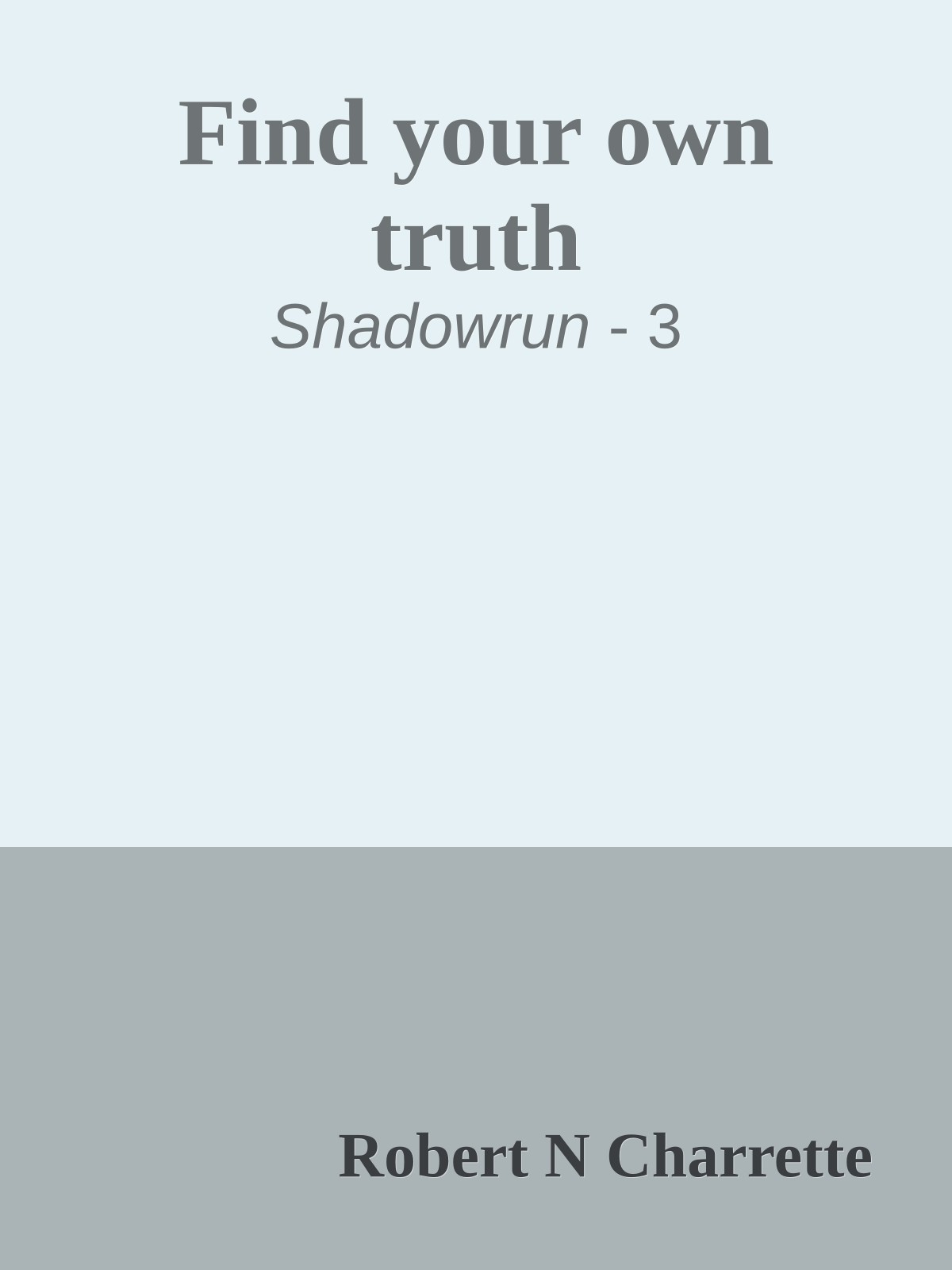 Find your own truth
