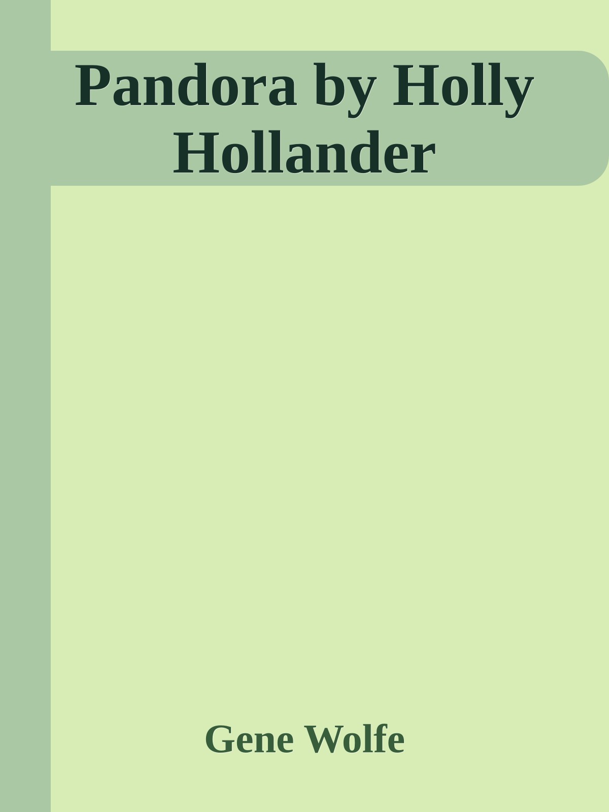 Pandora by Holly Hollander