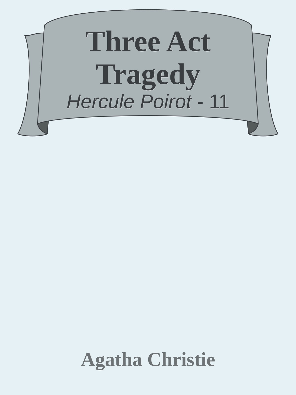 Three Act Tragedy