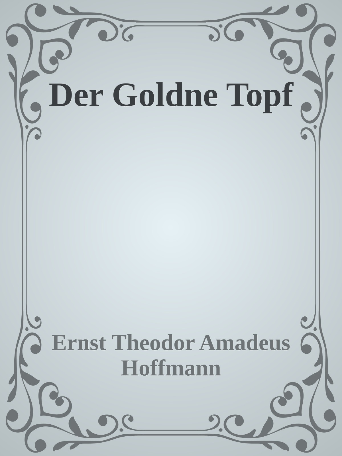 Der Goldne Topf