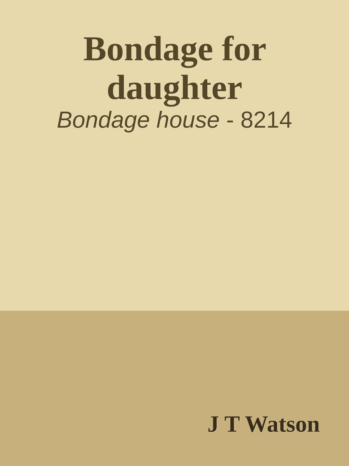 Bondage for daughter