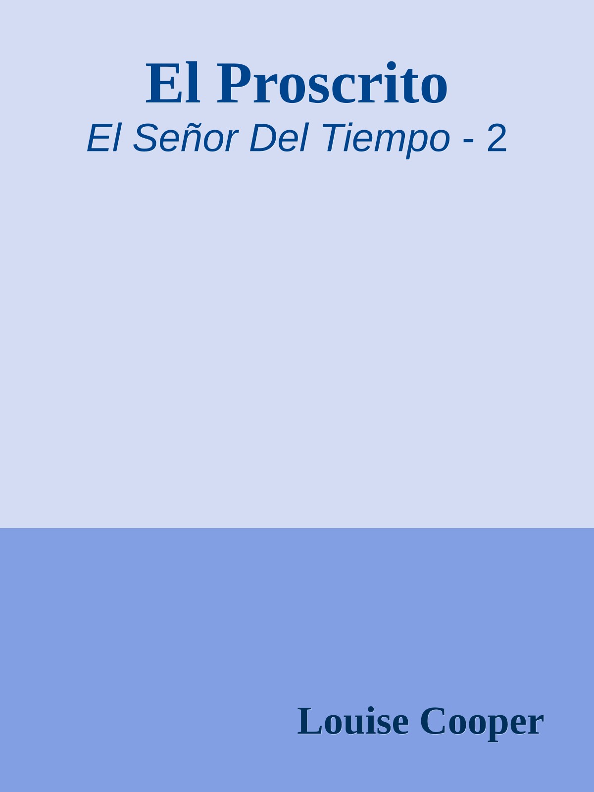 El Proscrito