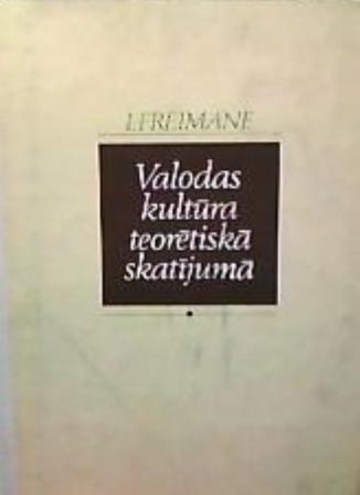 Valodas kultūra teorētiskā skatījumā
