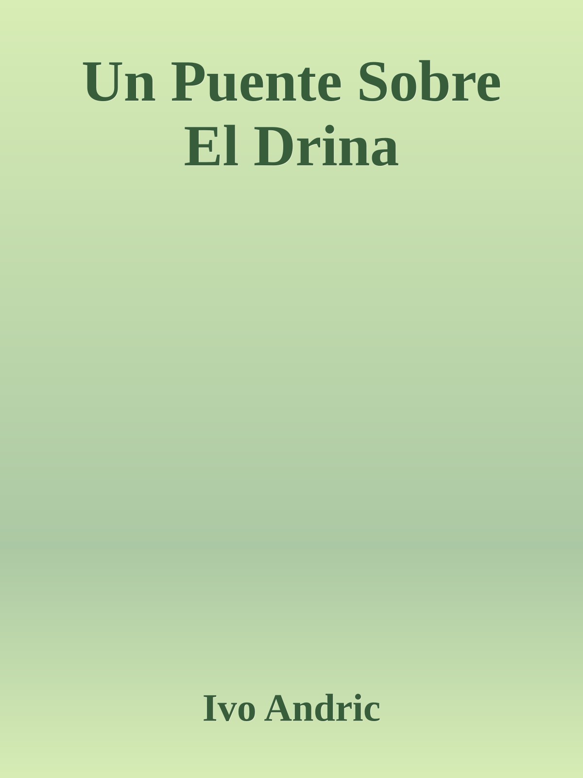 Un Puente Sobre El Drina