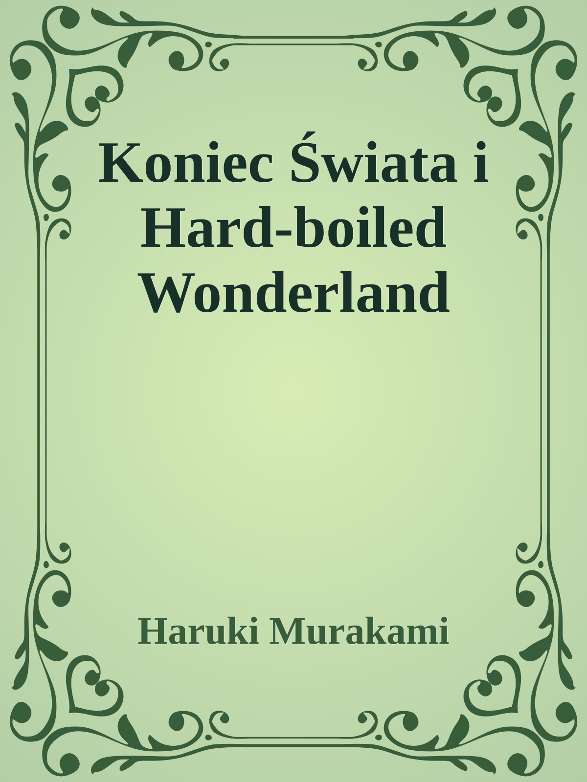 Koniec Świata i Hard-boiled Wonderland