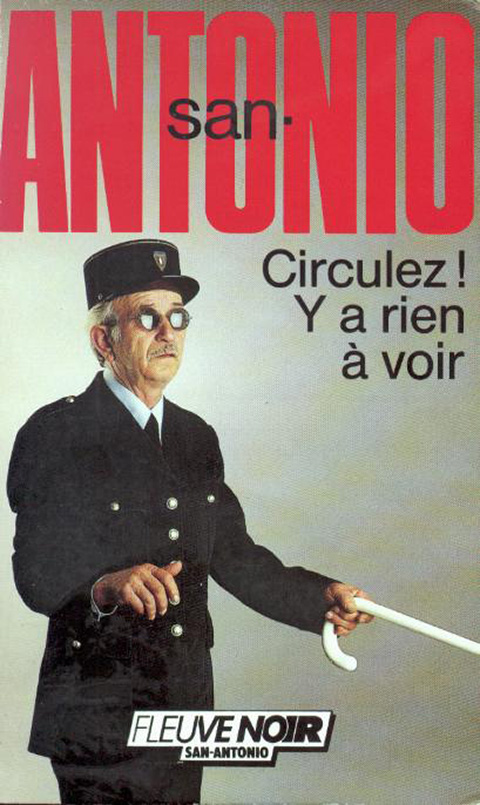 Circulez ! Y a rien à voir