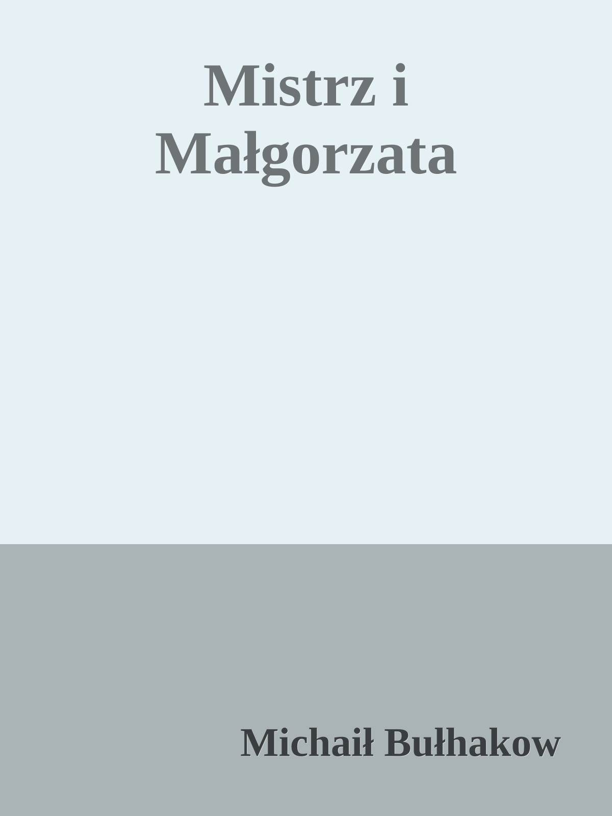 Mistrz i Małgorzata