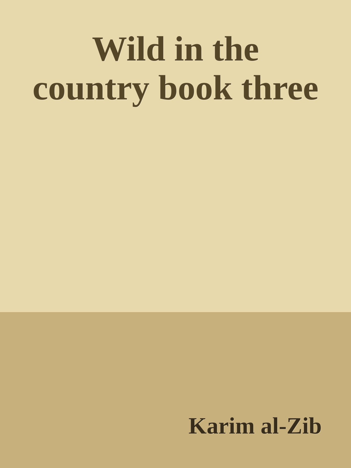 Wild in the country book three