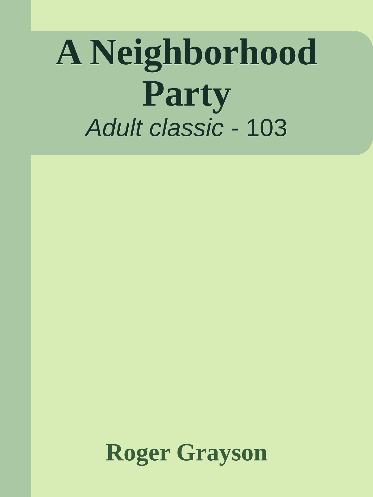 A Neighborhood Party