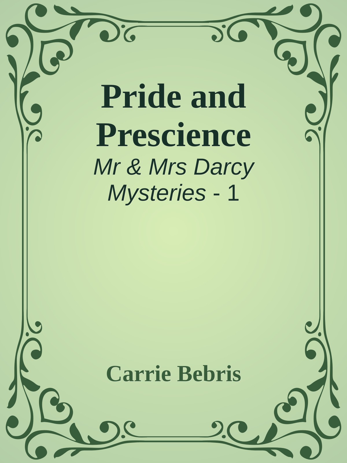 Pride and Prescience