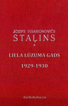 Staļins. Lielā lūzuma gads. 1929-1930. rakstu krājums.