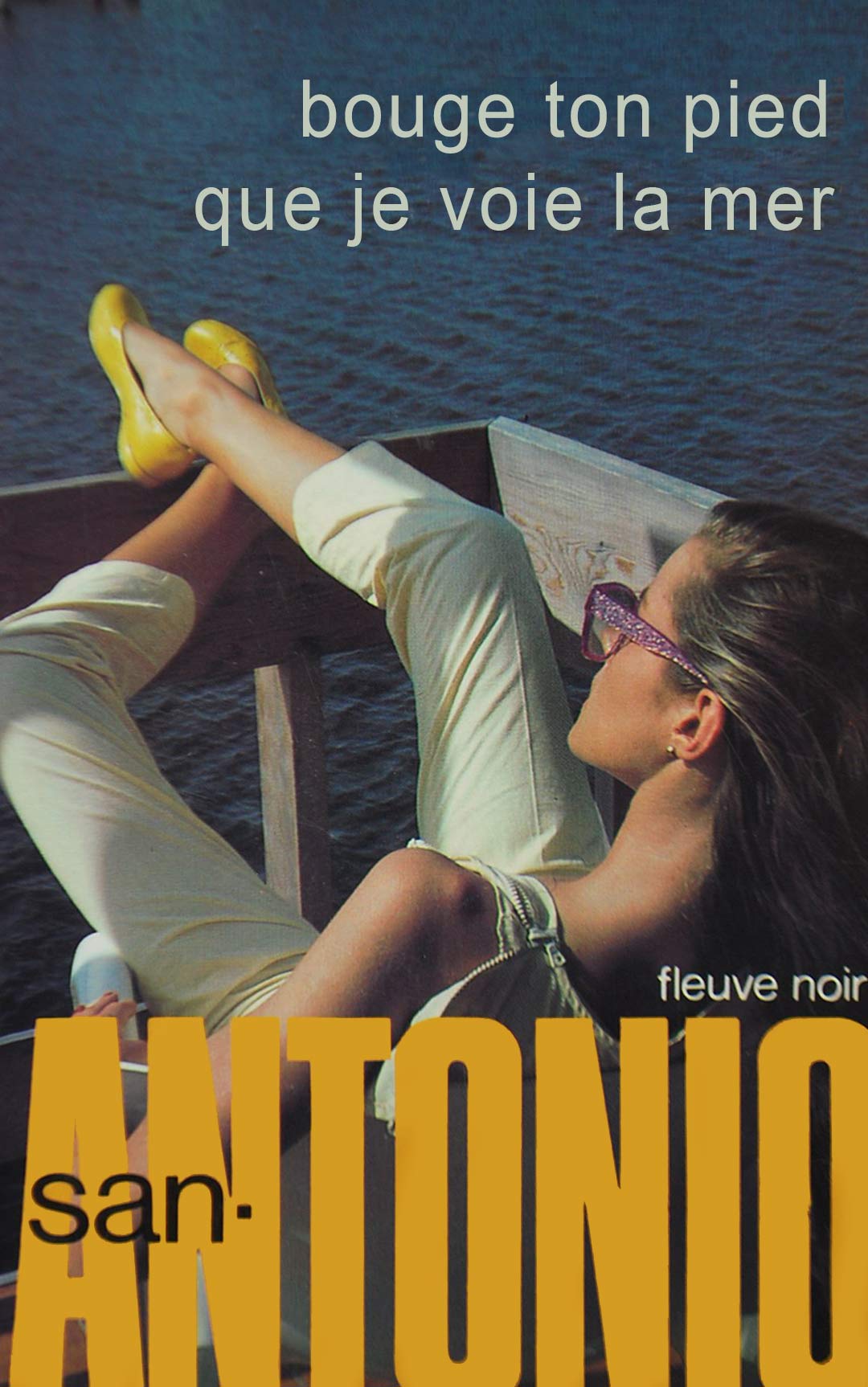 Bouge ton pied, que je voie la mer