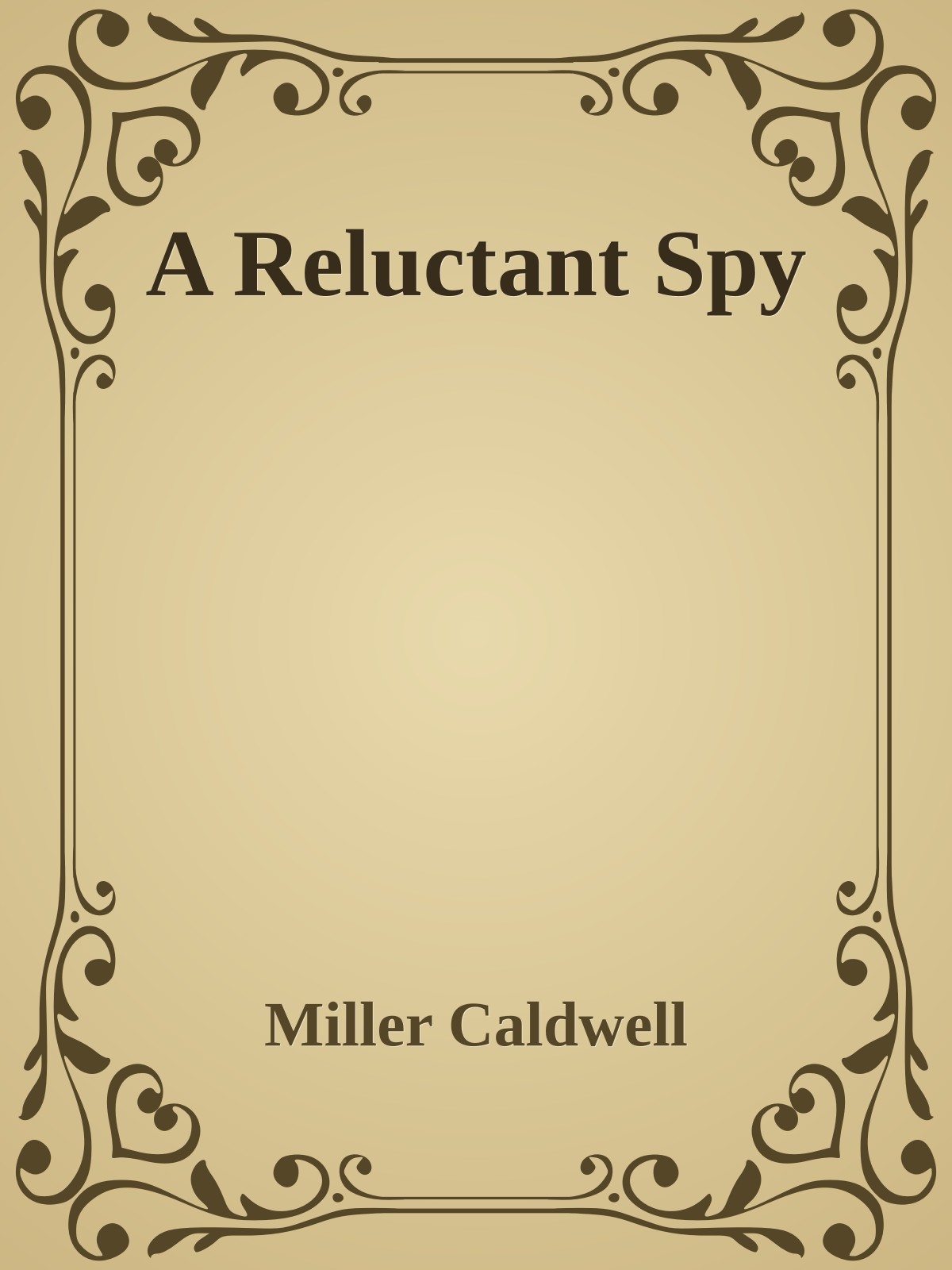 A Reluctant Spy
