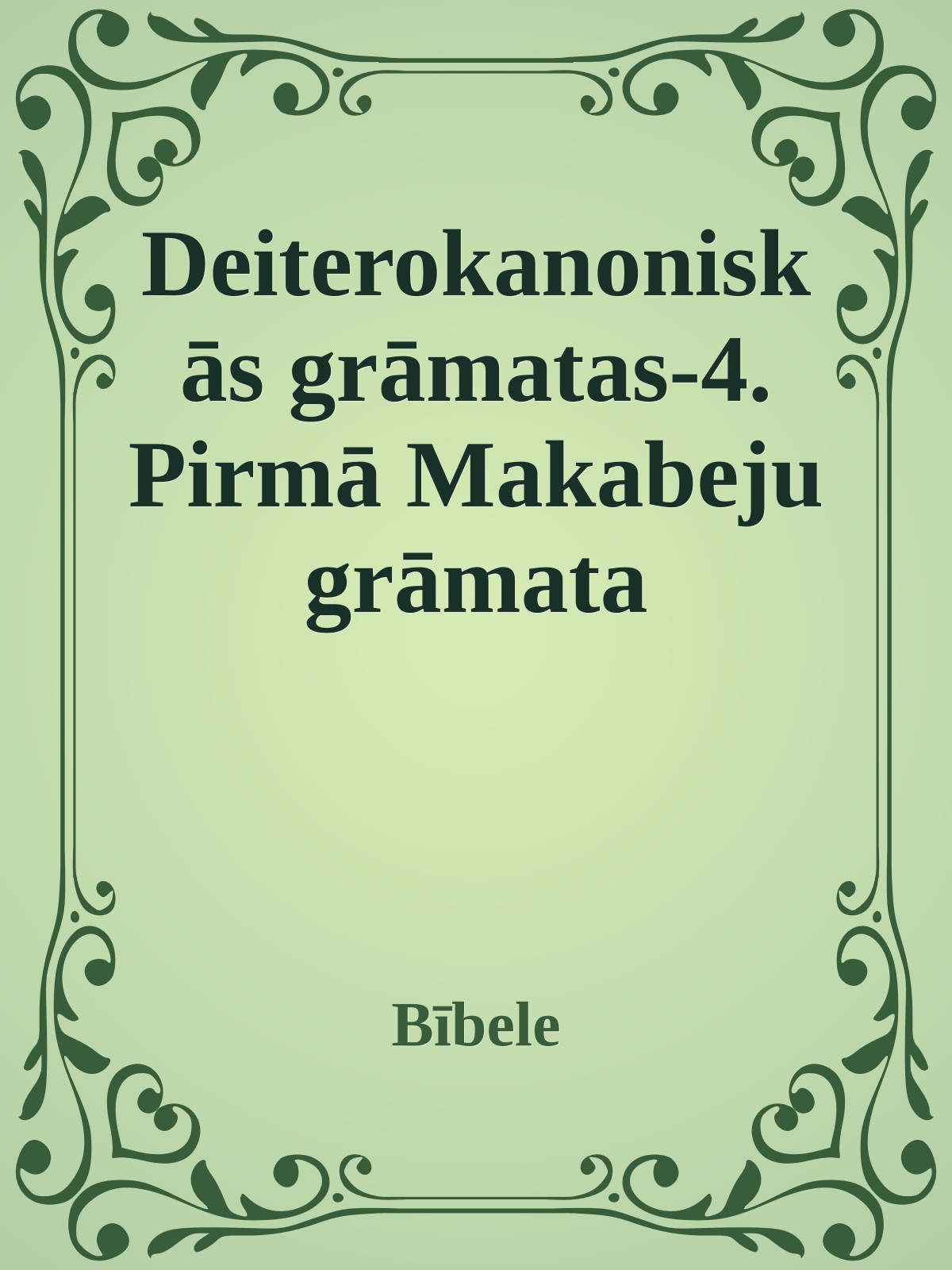 Deiterokanoniskās grāmatas-4. Pirmā Makabeju grāmata