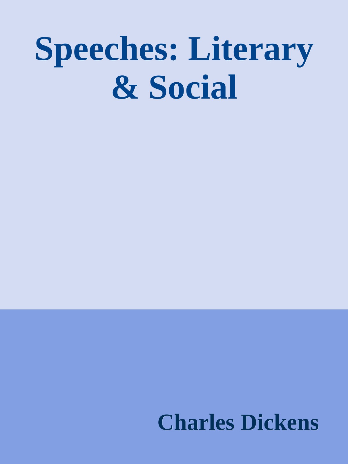 Speeches: Literary & Social