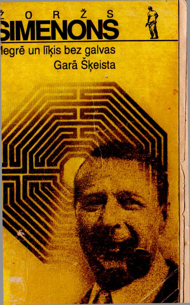 Megrē un līķis bez galvas. Garā Šķeista