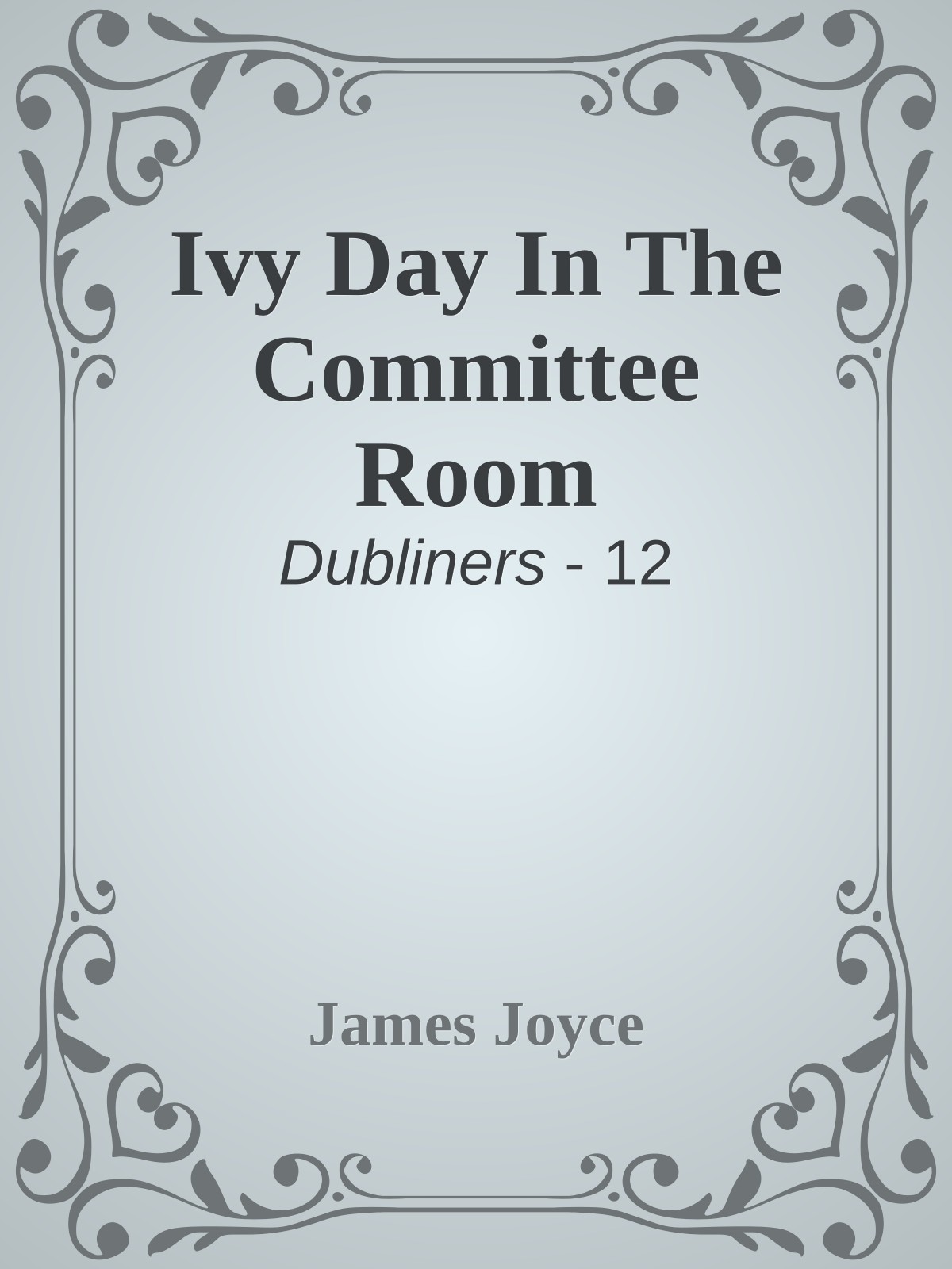 Ivy Day In The Committee Room