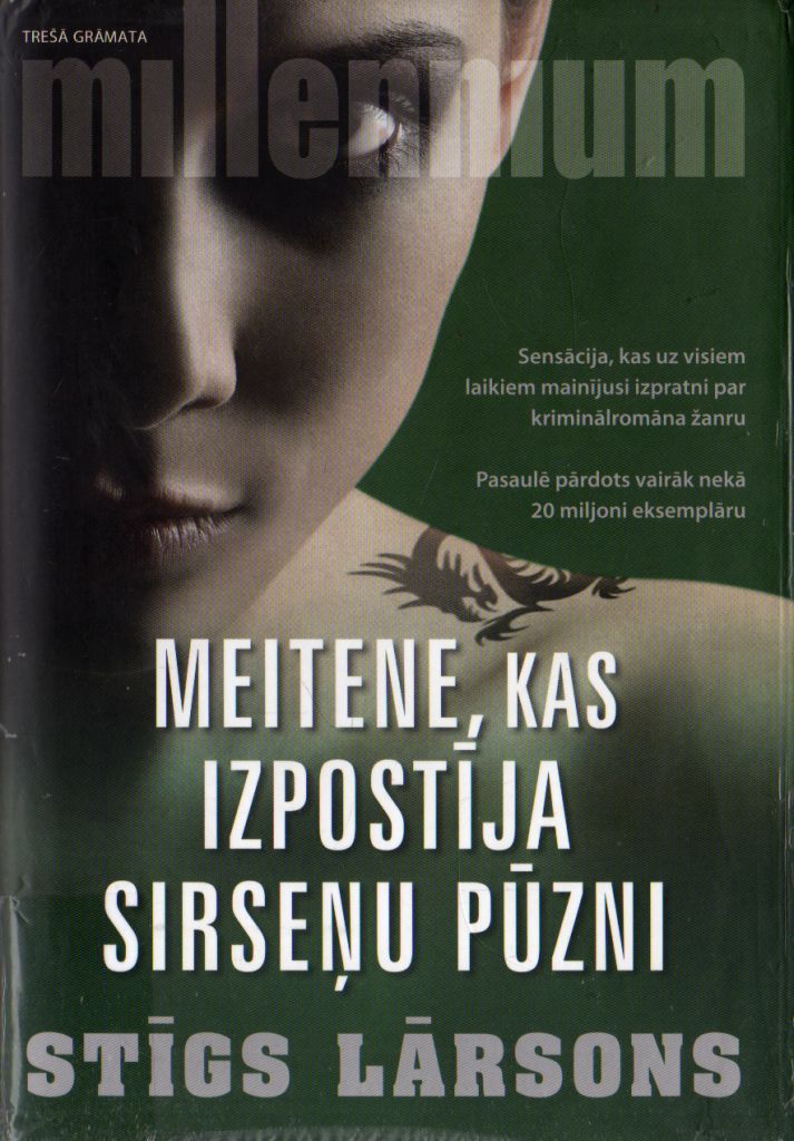 Meitene, kas izpostīja sirseņu pūzni Triloģijas MILLENNIUM trešā grāmata