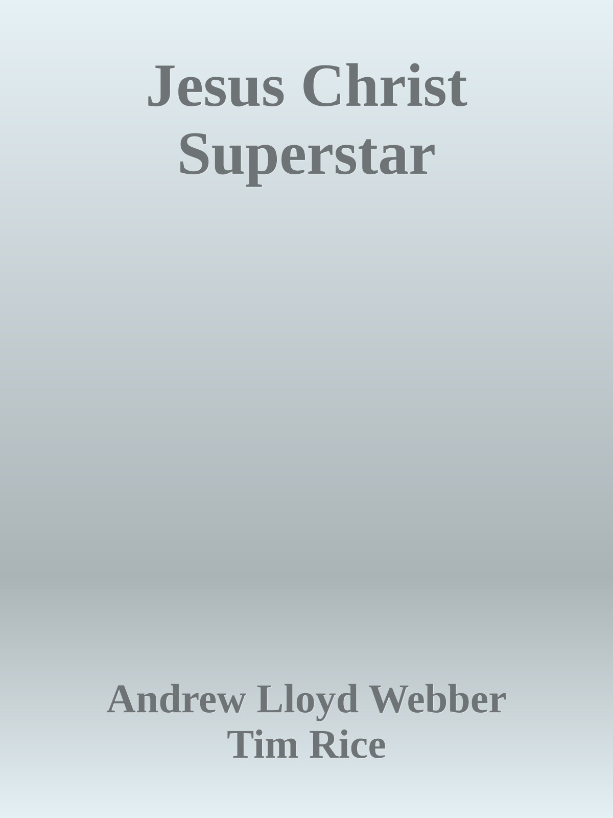 Jesus Christ Superstar