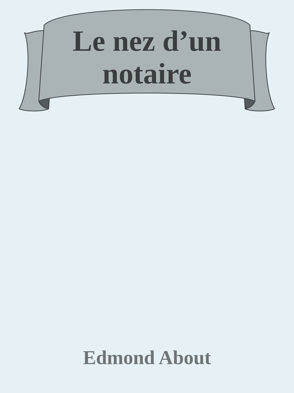 Le nez d’un notaire