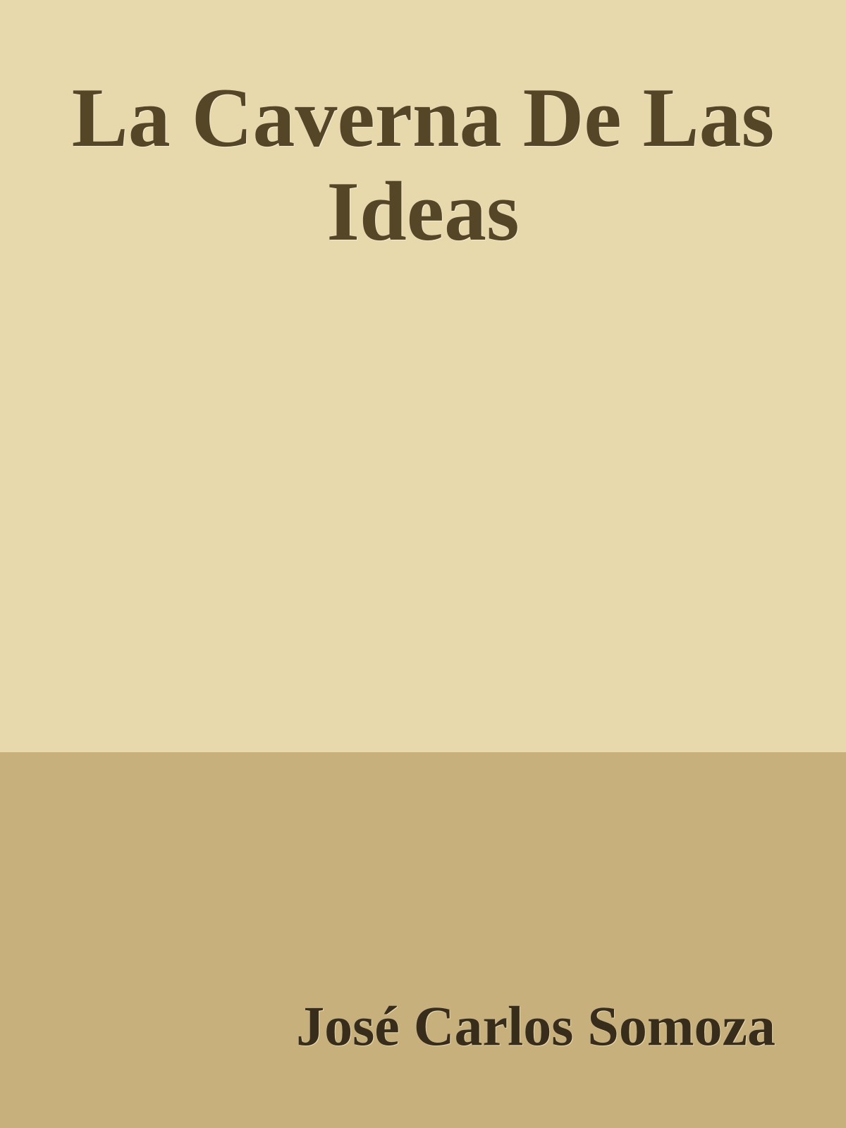 La Caverna De Las Ideas