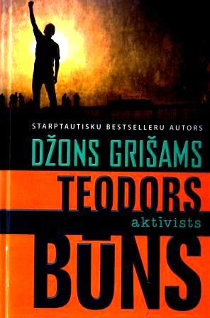 Teodors Būns - aktīvists