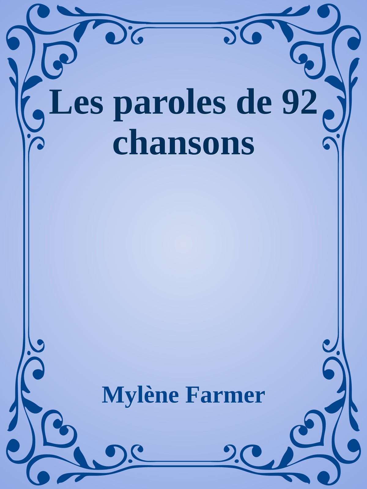 Les paroles de 92 chansons