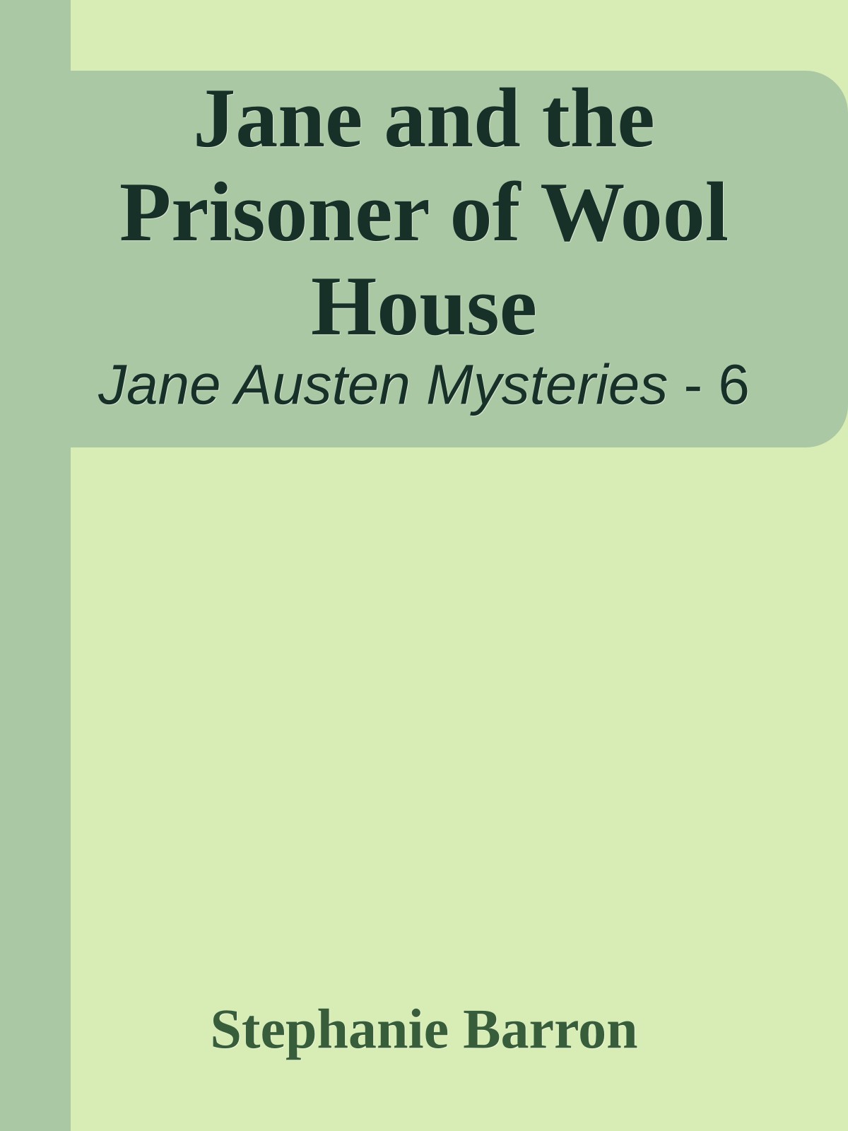 Jane and the Prisoner of Wool House