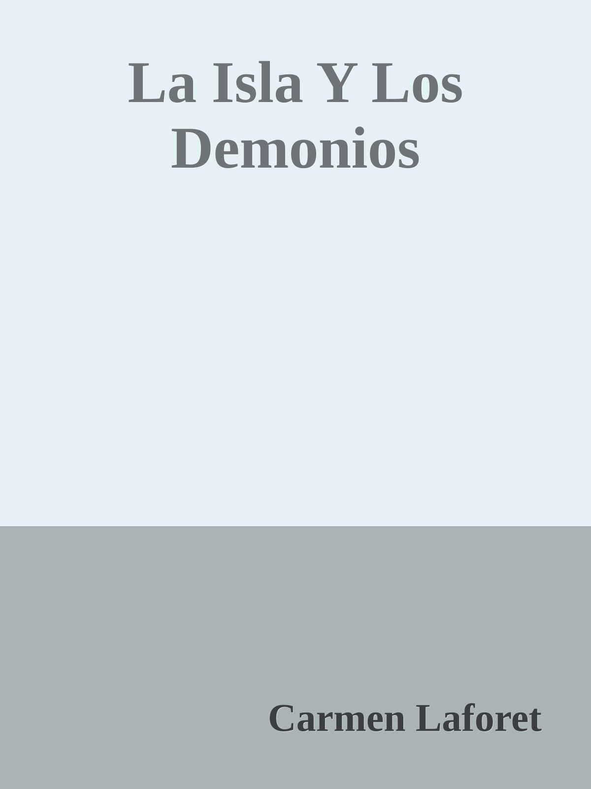 La Isla Y Los Demonios