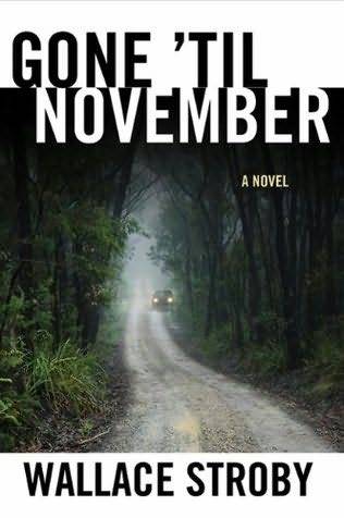 Gone 'Til November