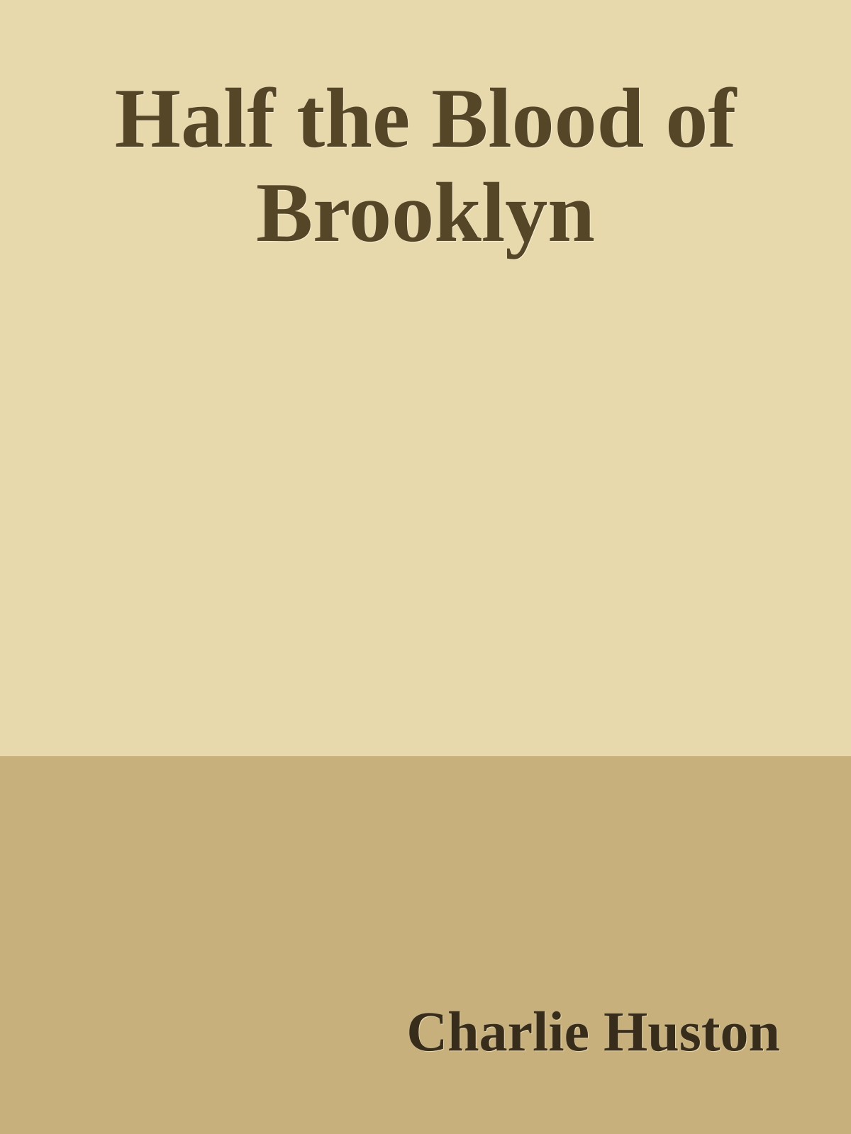 Half the Blood of Brooklyn