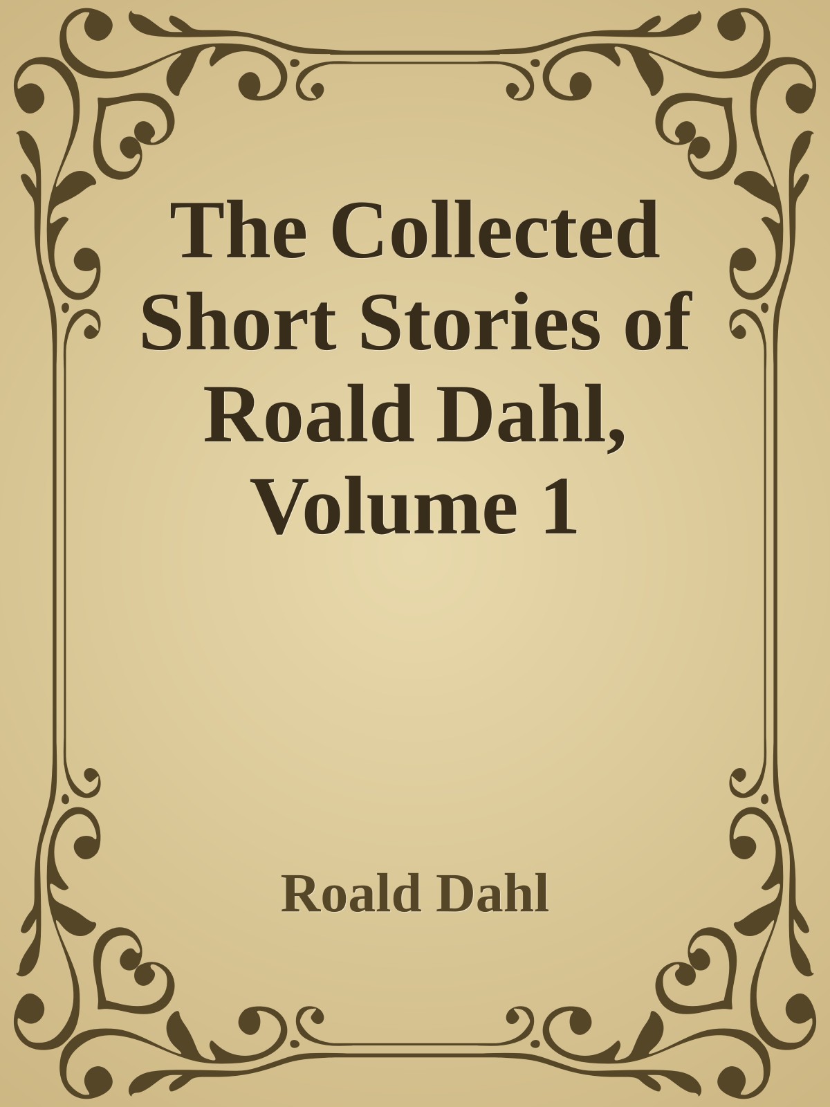 The Collected Short Stories of Roald Dahl, Volume 1