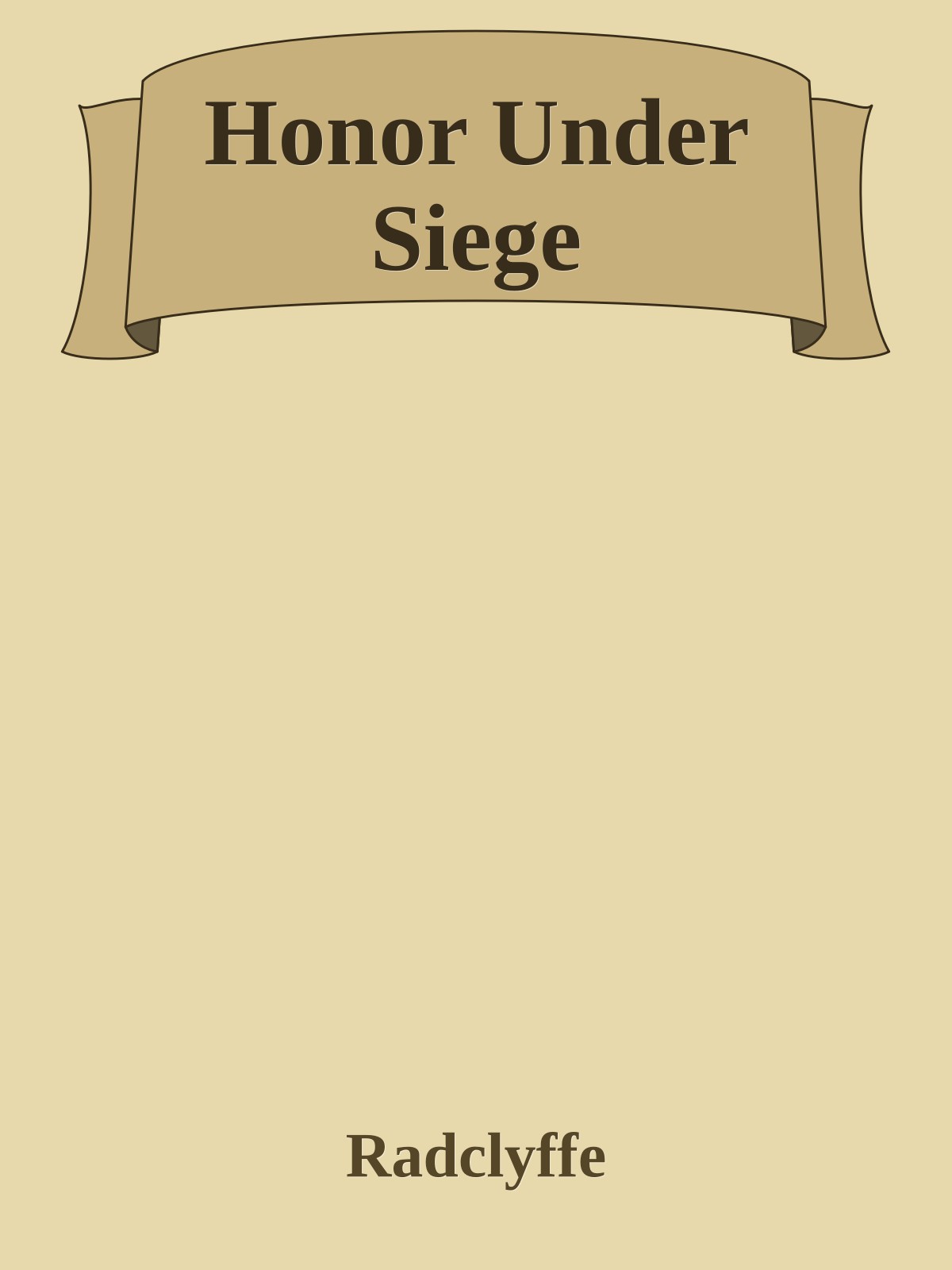 Honor Under Siege