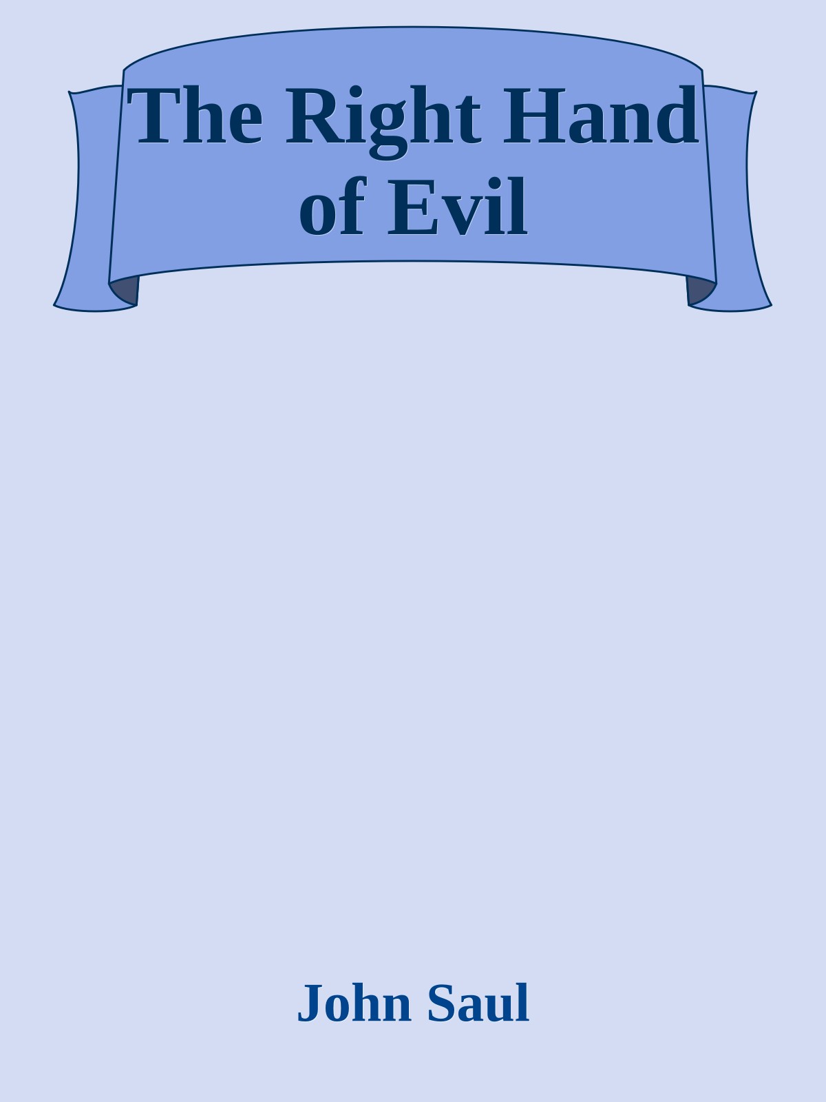 The Right Hand of Evil