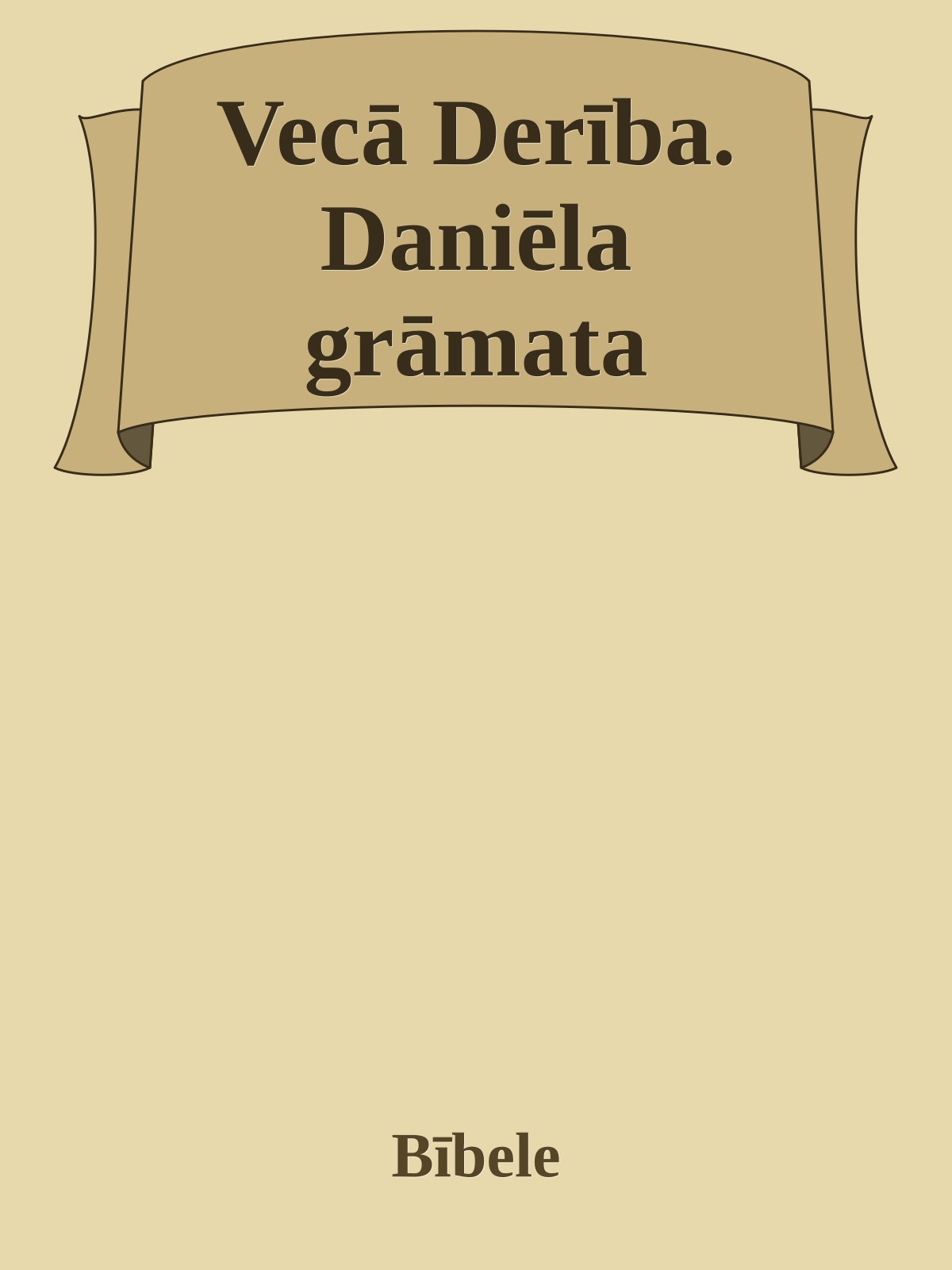 Vecā Derība. Daniēla grāmata