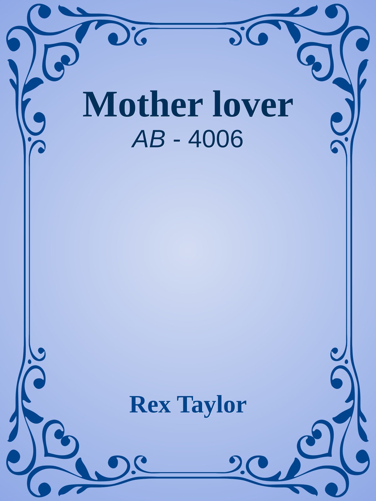 Mother lover