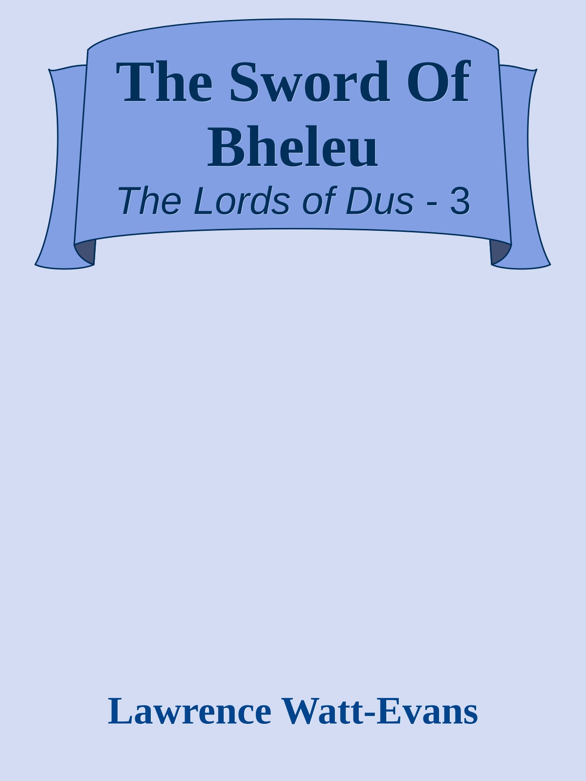The Sword Of Bheleu