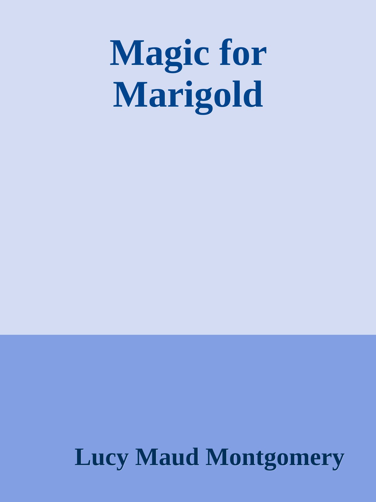 Magic for Marigold