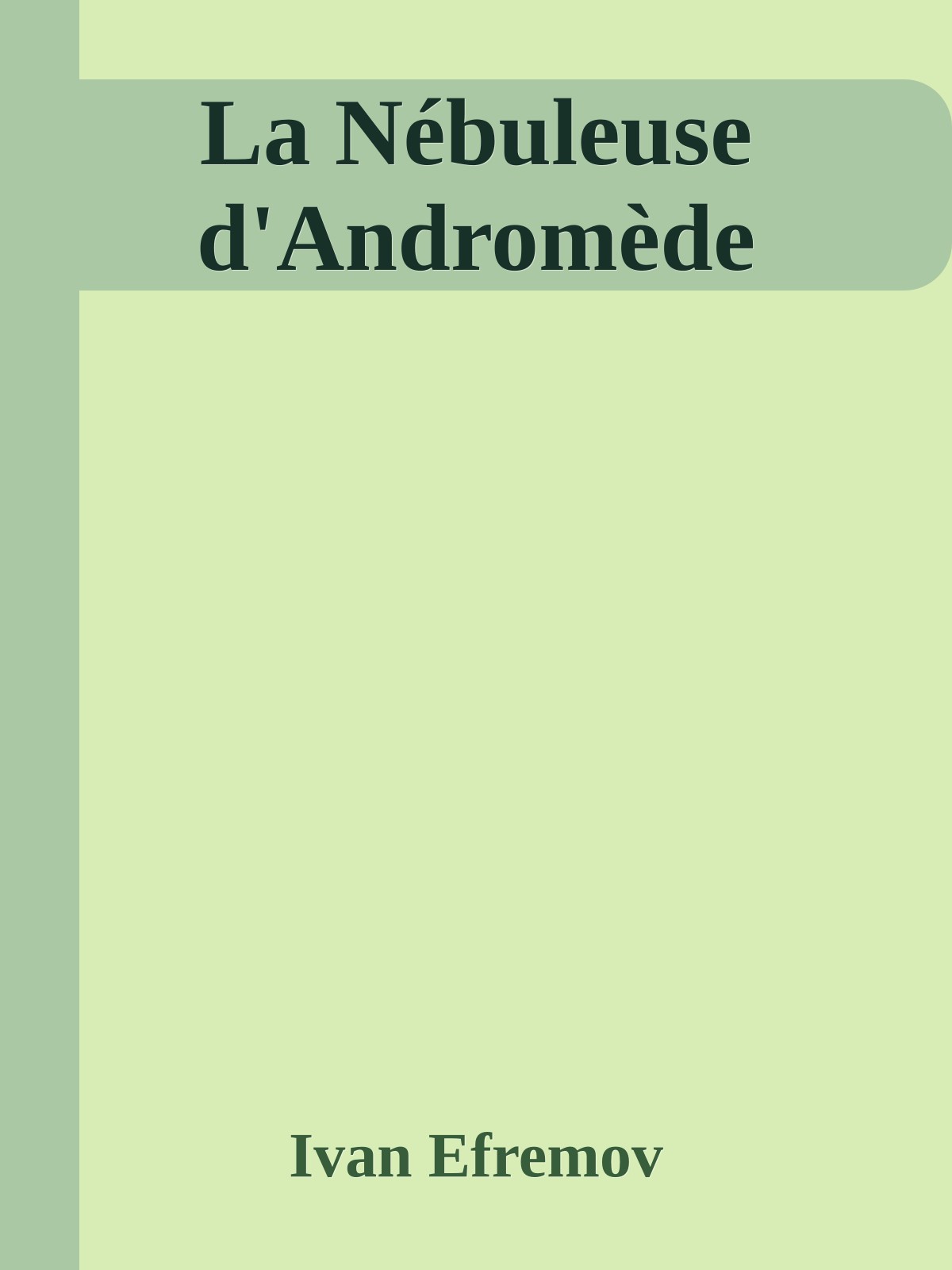 La Nébuleuse d'Andromède