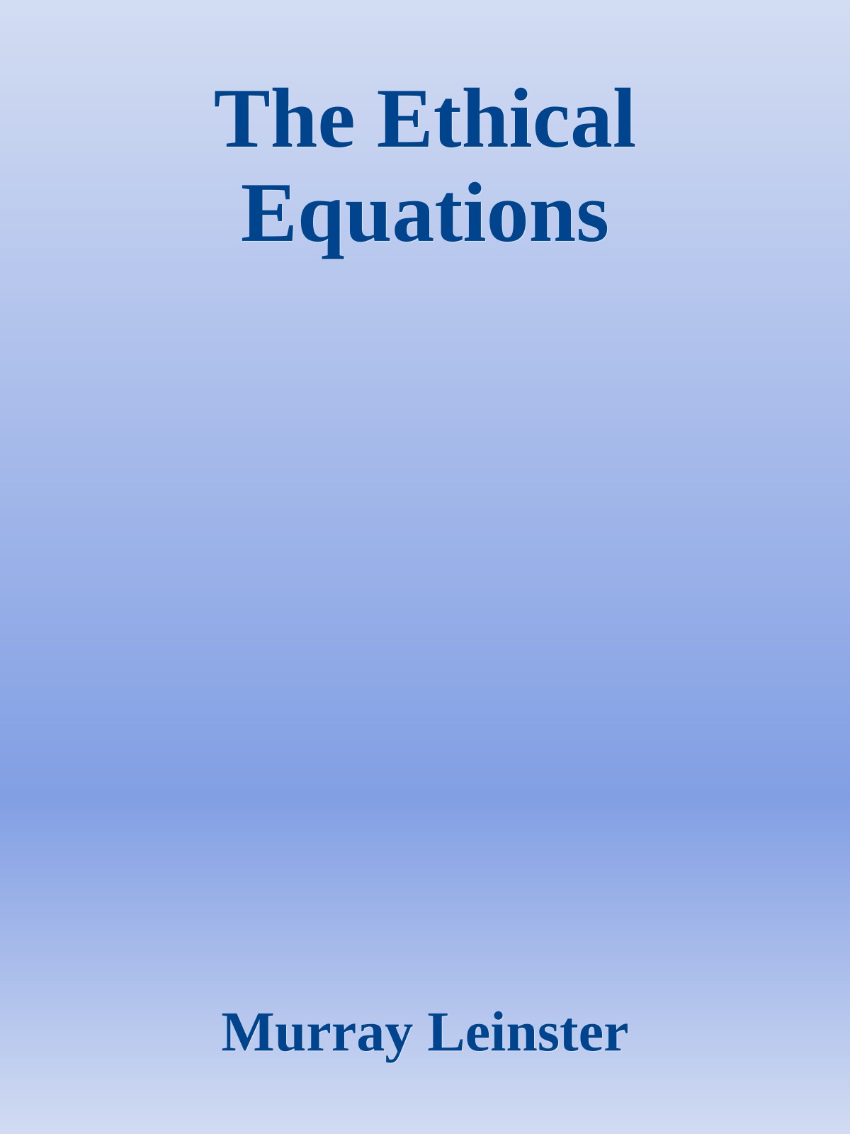 The Ethical Equations