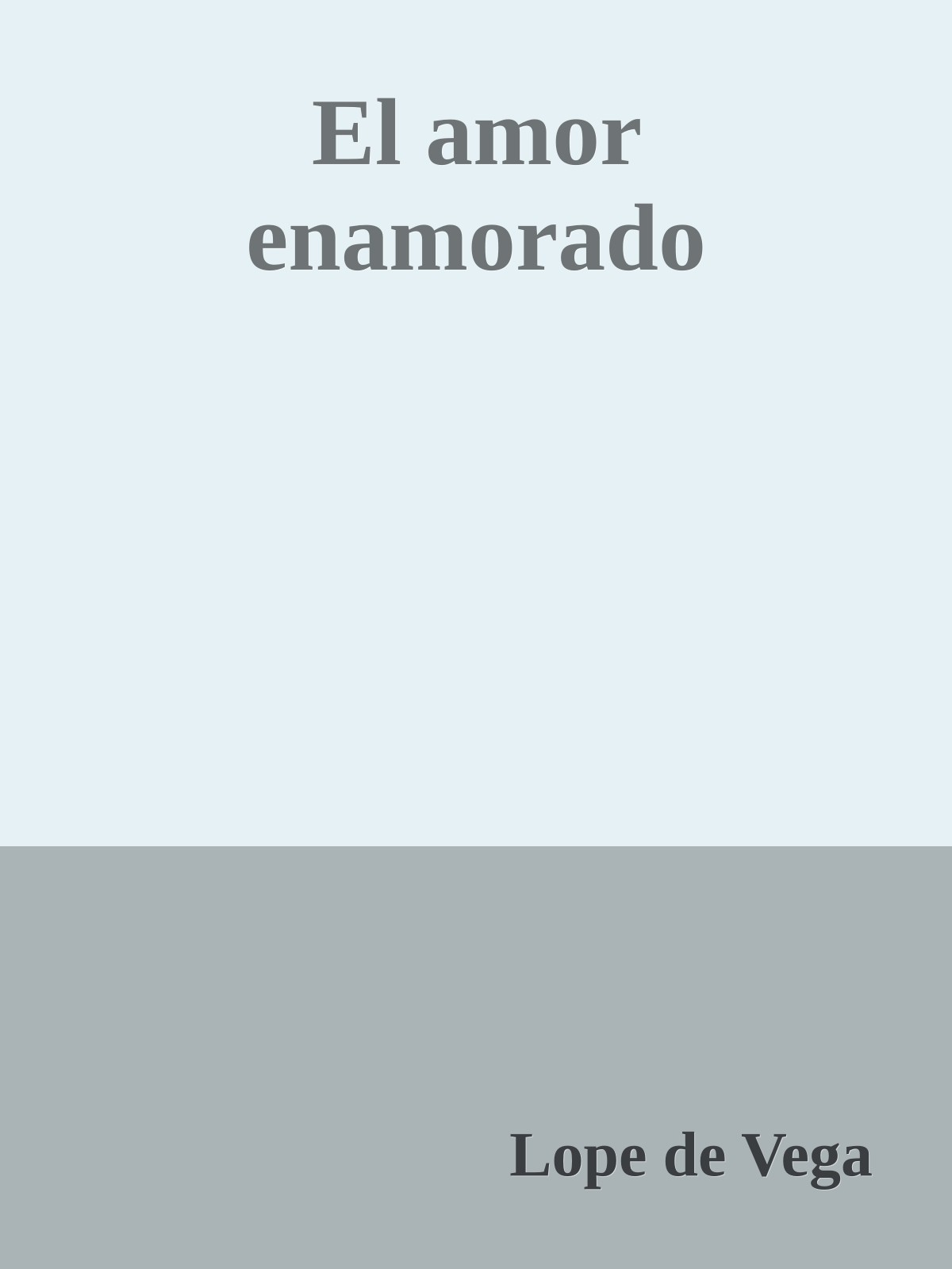 El amor enamorado